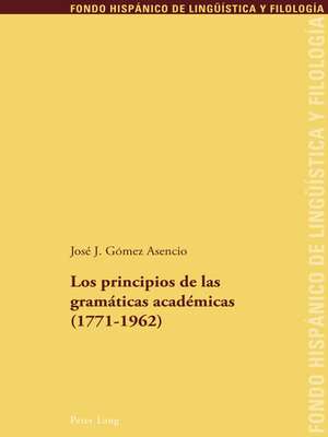 cover image of Los principios de las gramáticas académicas (1771-1962)